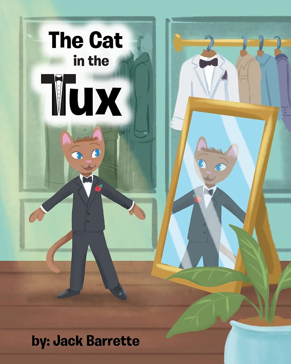 Book cover of The Cat in the Tux by Jack Barrette